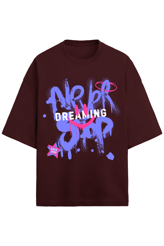 Never Stop Dreaming - Terry Oversized Tshirt