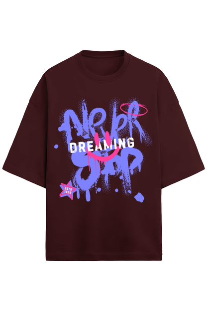 Never Stop Dreaming - Terry Oversized Tshirt