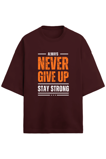 Never Give Up - Terry Oversized Tshirts (Women)