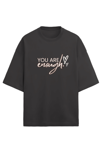 You are Enough - Terry Oversized Tshirts (Women)