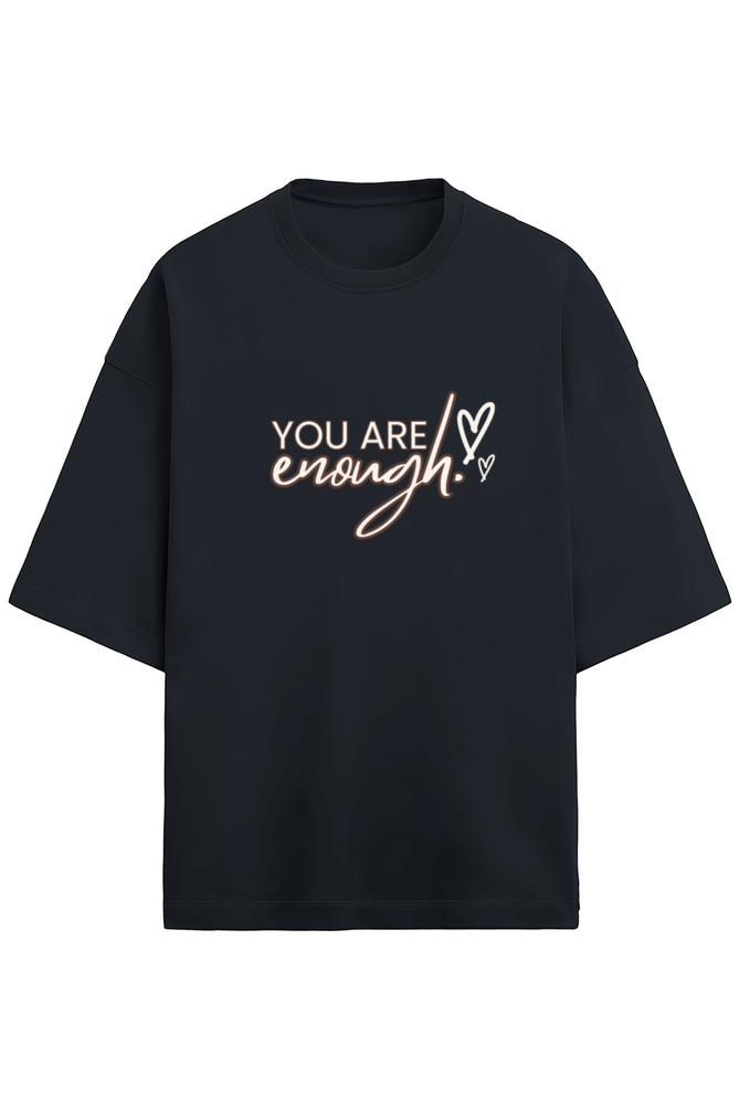 You are Enough - Terry Oversized Tshirts (Women)