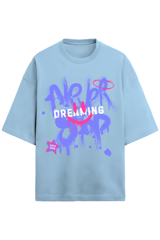 Never Stop Dreaming - Terry Oversized Tshirt