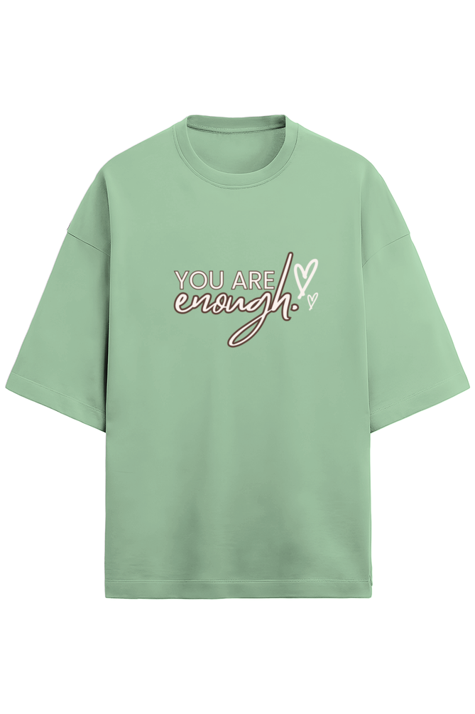 You are Enough - Terry Oversized Tshirts (Women)