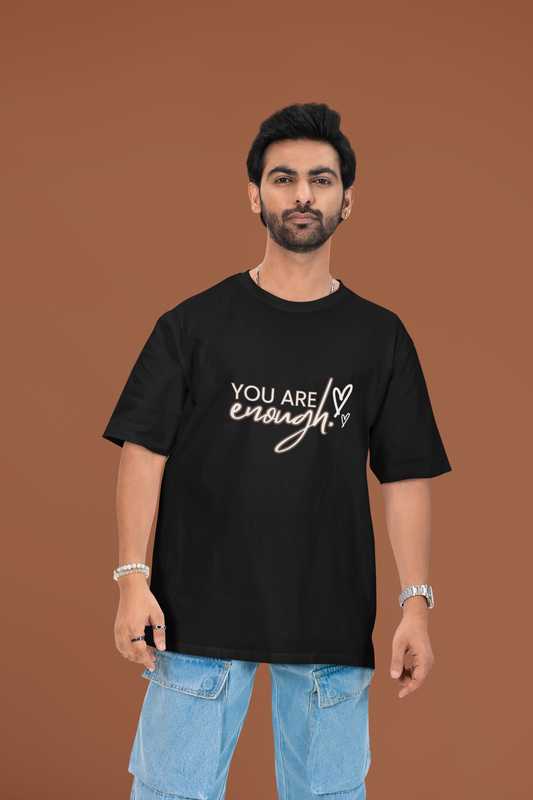 You are Enough - Terry Oversized Tshirts